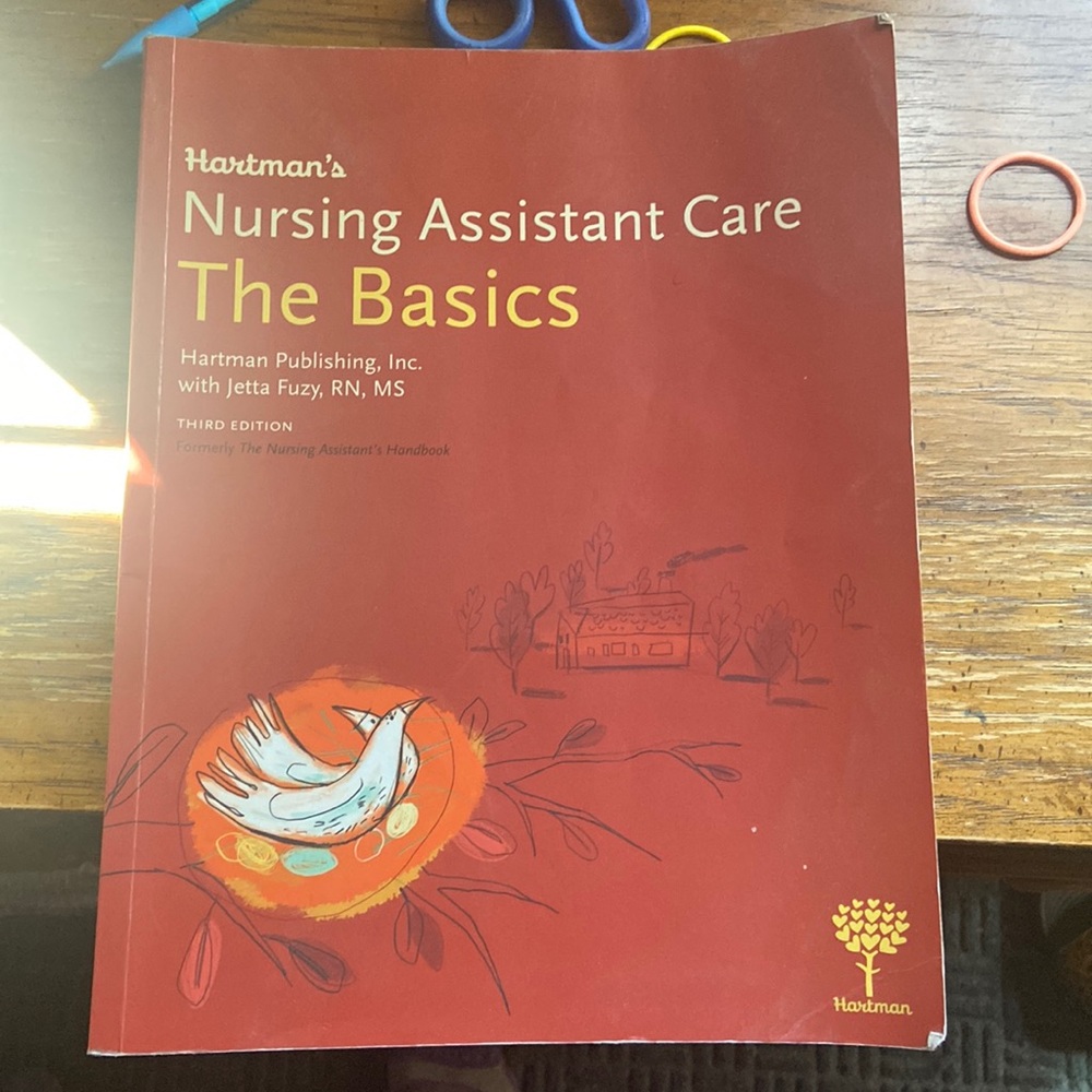 Nursing Assistant Care Book The Basics